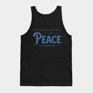 International Day of Peace Shirt World Peace Day 21 Sept Tank Top